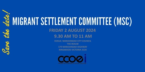 2 August 2024 Migrant Settlement Committee Meeting