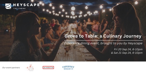 Grove to Table: a Culinary Journey (Saturday night)
