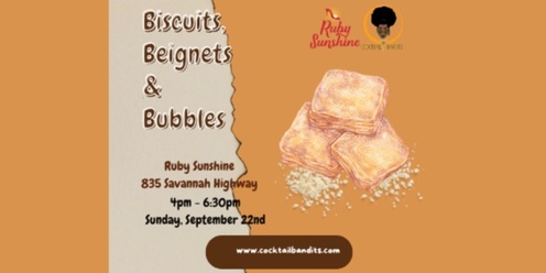 Biscuits, Beignets & Bubbles