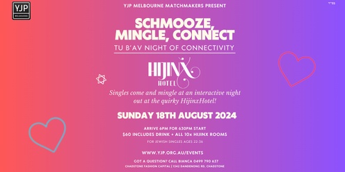 Tu B'Av Schmooze, Mingle, Connect | Singles outing at Hijinx Hotel