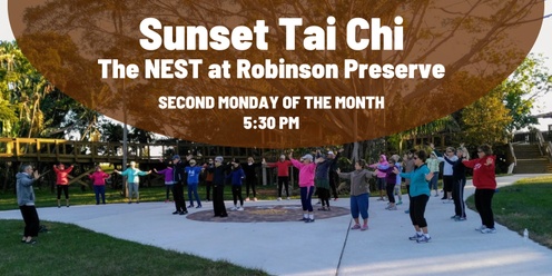 Sunset Tai Chi at the NEST