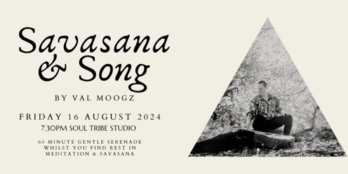 Savasana & Song by Val Moogz