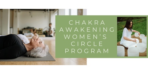  Chakra Awakening Women's Circle Program