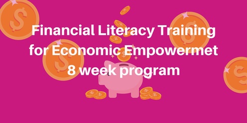 Financial Literacy Training for Economic Empowermet