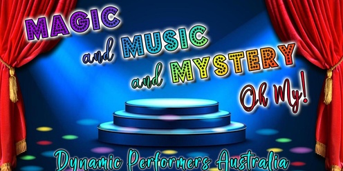 Magic and Music and Mystery, Oh My!