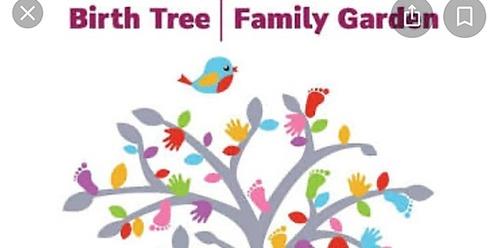2024 BIRTH TREE AND FAMILY GARDEN