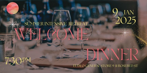 Summer Intensive Retreat Welcome Dinner 