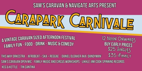 Carapark Carnivale - This Way Orkestra - Daniel Oldaker - Workshops - Music - Comedy - Circus