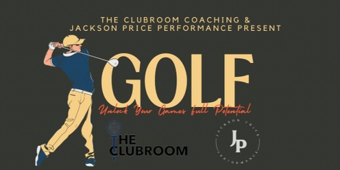 Golf - Unlock Your Game’s Full Potential Workshop
