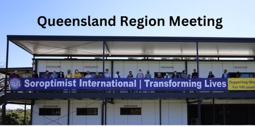 Queensland Region meeting 