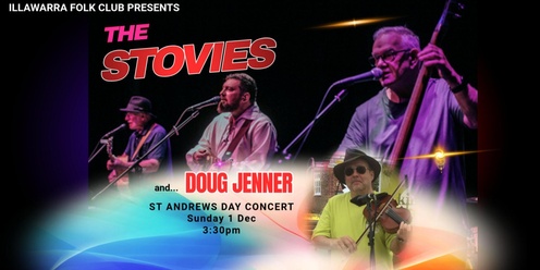 Illawarra Folk Club presents The Stovies in a St Andrews Day Concert