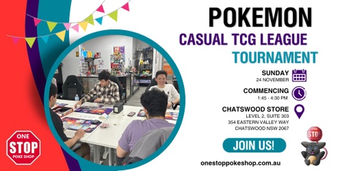 Onestoppokeshop League - 24 Nov 2024 Casual tournament registration