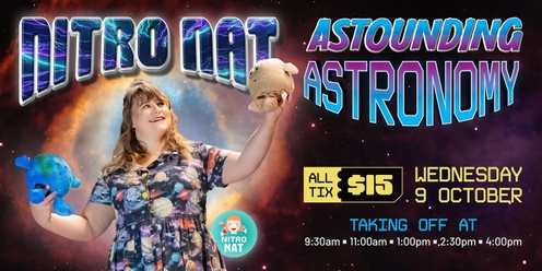 Nitro Nat: Astonishing Astronomy!