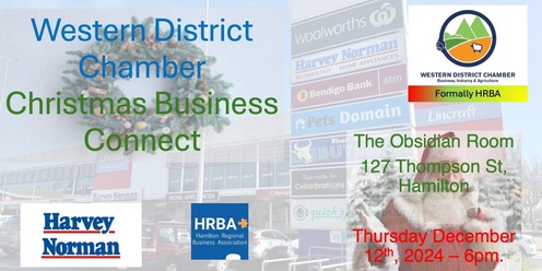 Christmas Connect - Western District Chamber -Formally Hamilton Regional Business Association