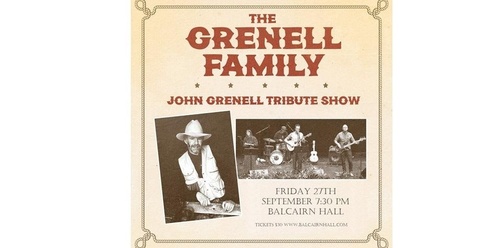 John Grenell Family Tribute Show