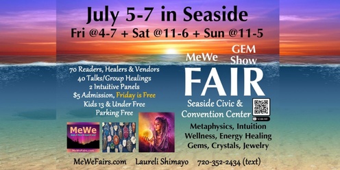 Metaphysics & Wellness MeWe Fair + Gem Show in Seaside with 70 Booths in July