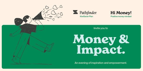 Money Mindset and Collective Impact - with Hi Money & Pathfinder 