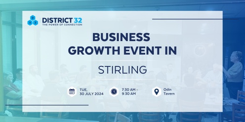District32– Business Networking Perth- Stirling (Balcatta)  - Tue 30 July