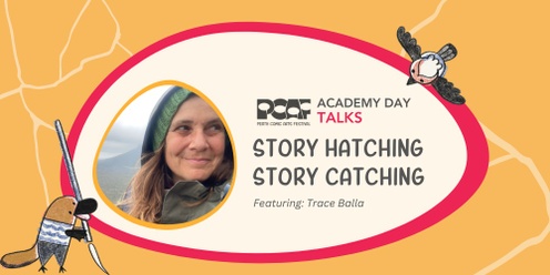 Story Hatching Story Catching with Trace Balla