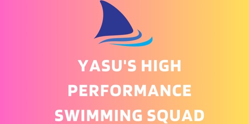 Yasu's High Performance swimming squad 2024 : 5 lessons for $300 ($60 x 5 lessons)