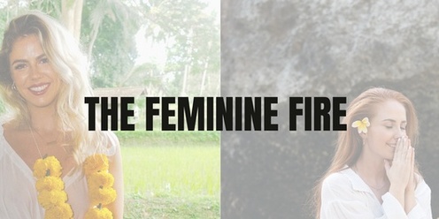 The Feminine Fire Day Retreat 