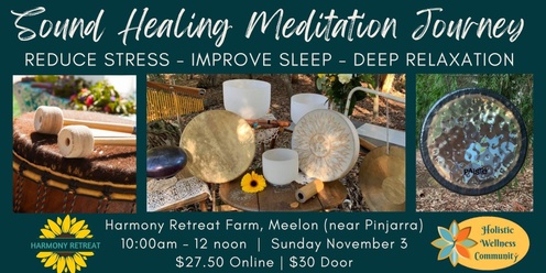 Sound Healing Meditation Journey | At Harmony Retreat