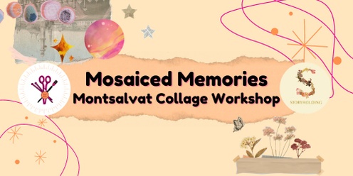 Mosaiced Memories - Montsalvat Collage Workshop