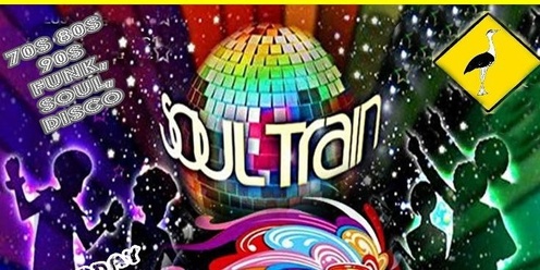 SOUL TRAIN PARTY @ Bustard Town
