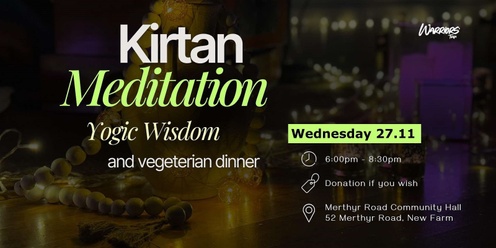 Candlelight Kirtan Meditation + Dinner. FREE Community Event (Register for tickets)