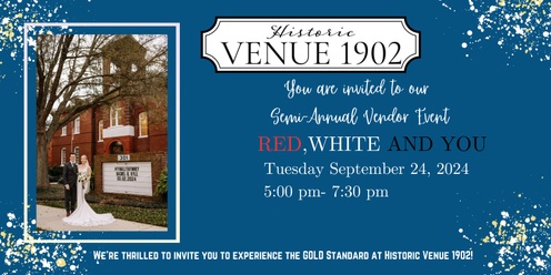 Red White and You at Historic Venue 1902 