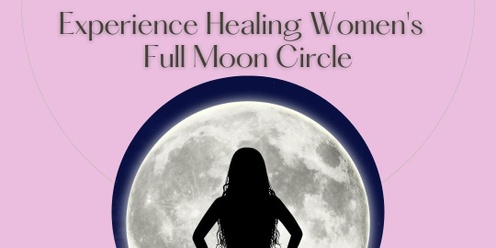 August Full Moon Women's Healing Circle