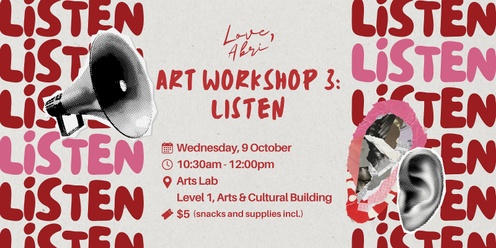 Workshop 3: Listen - The 'Love, Abri' Art and Chat Series