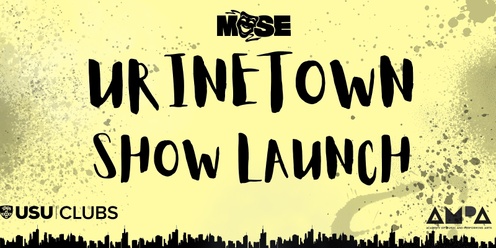 Urinetown - SHOW LAUNCH