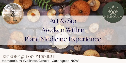 Art & Sip: Awaken Within-Plant Medicine Experience