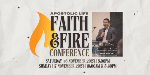 Faith and Fire Conference 2024