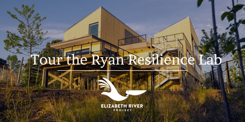 Tours of Elizabeth River Project's Ryan Resilience Lab