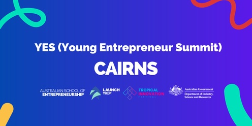 YES (Young Entrepreneur Summit) Cairns