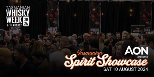 Tas Whisky Week - The Tasmanian Spirit Showcase