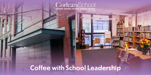 Coffee with School Leadership