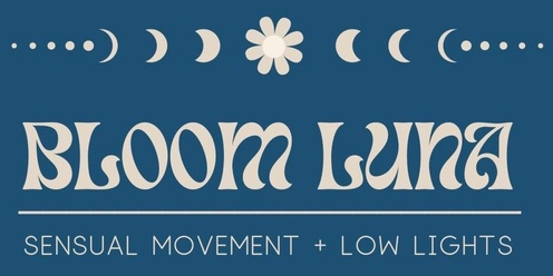 Bloom Luna - Queer Queens - Sensual Movement Dance Classes