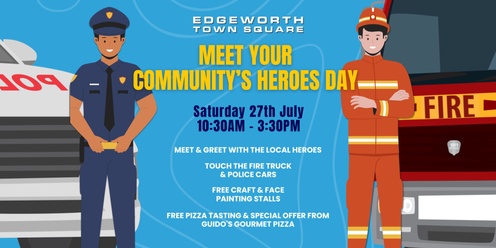Edgeworth Town Square - Meet Your Community's Heroes Day