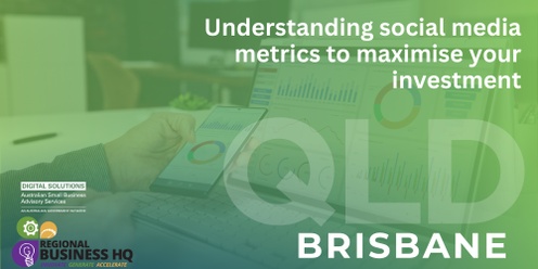 Understanding social media metrics to maximise your investment - Brisbane