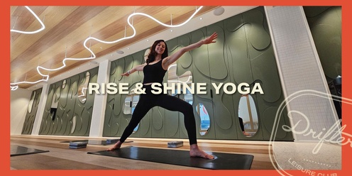 Rise & Shine Yoga