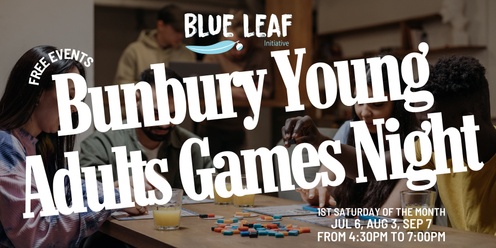 Bunbury Young Adults Games Night 🎲🎱