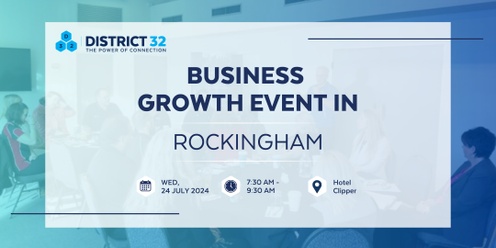 District32 Business Networking Perth – Rockingham - Wed 24 July