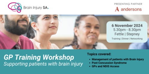 Training for GPs - Pathways to Assistance in Management of Your Patient with Brain Injury