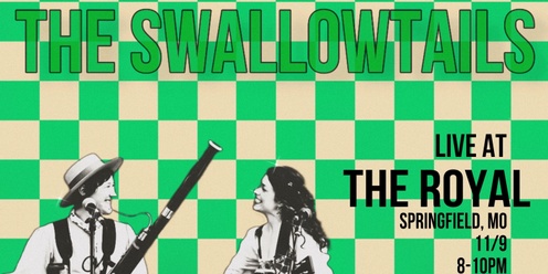 The Swallowtails w/ Jenna English at The Royal