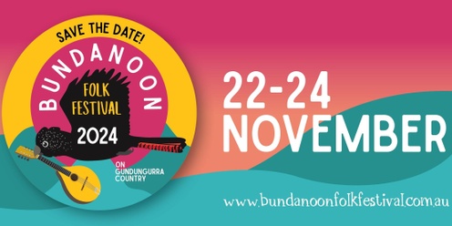 Bundanoon Folk Festival 22nd to 24th November 2024