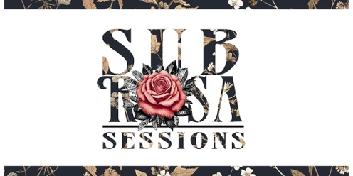 Sub Rosa Sessions: Annie Sumi & Jessie Elizabeth