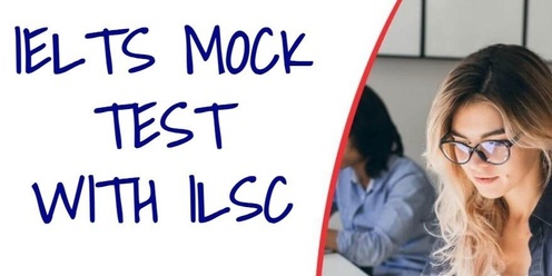 IELTS Mock Test with ILSC